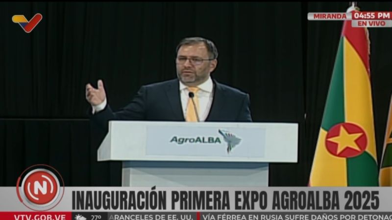 Canciller Yván Gil destacó la importancia de la unión para la Expo AgroAlba